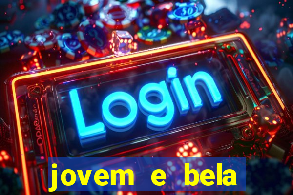 jovem e bela dublado download